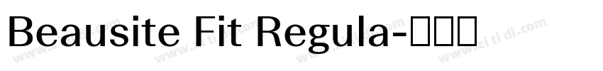 Beausite Fit Regula字体转换